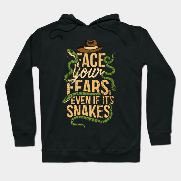 Face Your Fears, Even if It's Snakes - Adventure Hoodie by Fenay-Designs